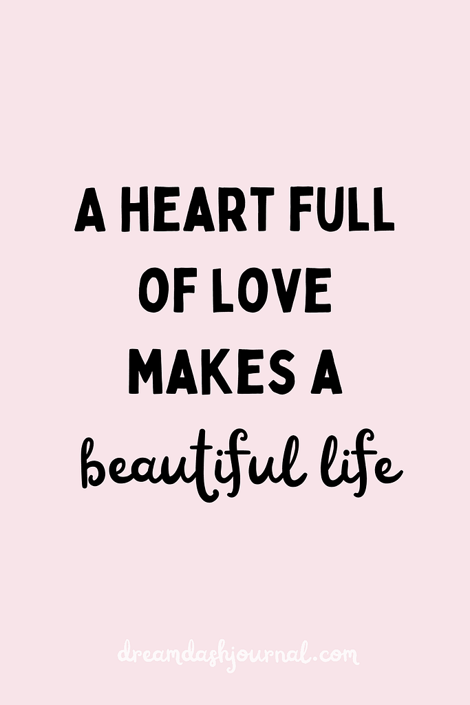 Love Makes Life Beautiful Quotes