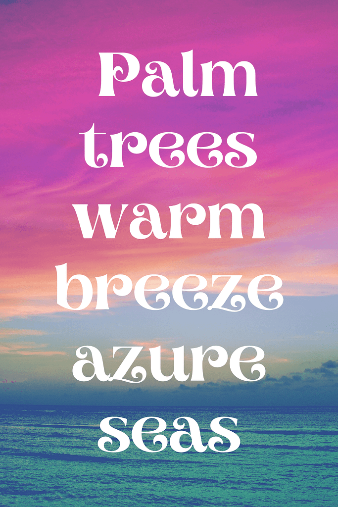 17 Dreamy Tropical Paradise Quotes to Inspire You