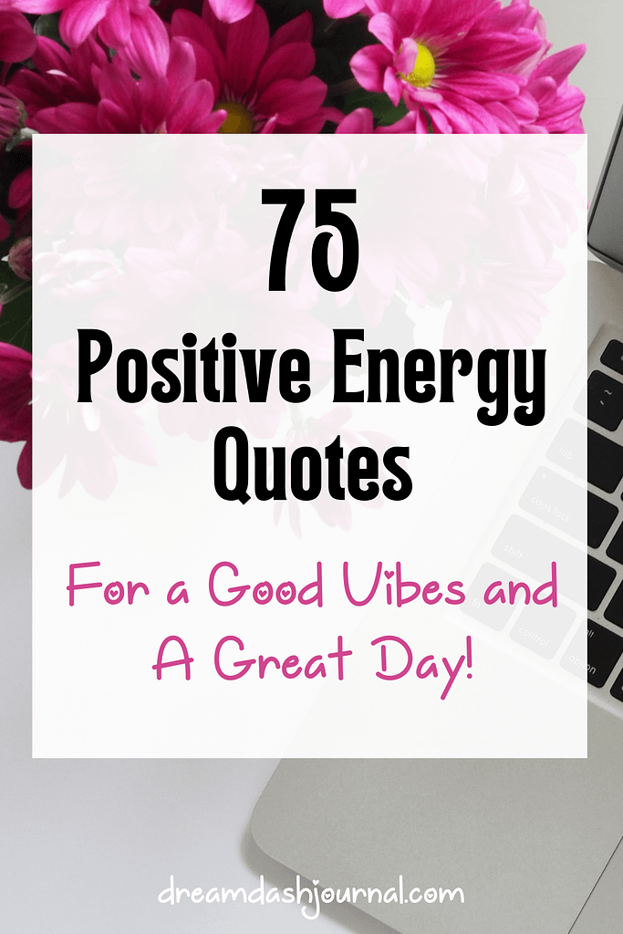Positive energy quotes