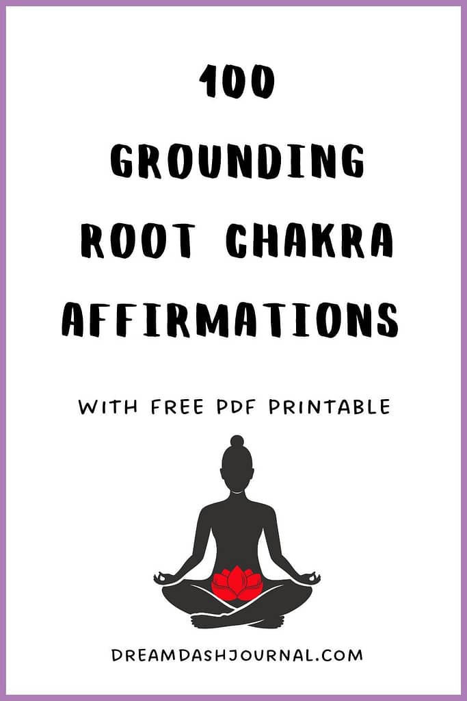 Root chakra affirmations